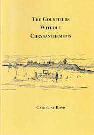 Goldfields Without Chrysanthemums can be purchased at the EG Historical Soc.