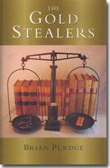 Gold Stealers by Brian Purdue
