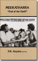 Meekatharra 'End of the Earth' by PR Heydon