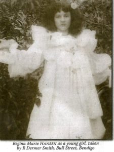 Regina Marie HANSEN as a young girl : Taken in Bendigo VIC