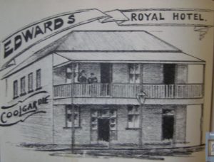 Scetch of Edwards Royal Hotel, Coolgardie.