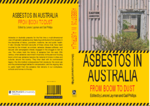 Asbestos in Australia from Boom to Dust by Lenore Layman and Gail Phillips