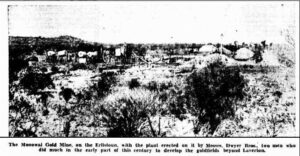 The Monowal Gold Mine on the Erliston, with the plant erected on it by the Dwyer Brothers, two me who in the early part of this century to develop