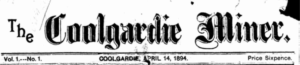 First Issue of the Coolgardie Miner