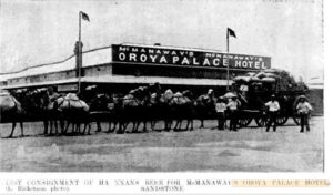 Kalgoorlie Western Argus (WA : 1896 - 1916), Tuesday 11 February 1908, page 23FIRST CONSIGNMENT OF HANNANS BEER FOR McMANAWAY'S OROYA PALACE HOTEL, (L. Ricketson, photo).. SANDSTONE.